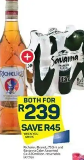 Pick n Pay Richelieu Brandy 750ml and Savana Cider Assorted 6x330ml offer
