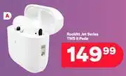 PEP Rockitt Jet Series TWS II Pods offer