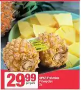 Spar Spar Freshline Pineapples-2 Per Pack offer