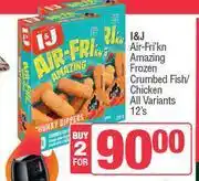 Spar I & J Air-Fri'kn Amazing Frozen Crumbed Fish/ Chicken (All Variants)-For 2 x 12's Pack offer