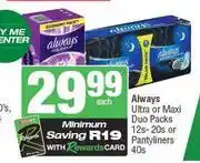 Spar Always Ultra Or Maxi Duo Packs 12s-20s Or Pantyliners 40s Pack-Each offer