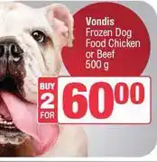 Spar Vondis Frozen Dog Food (Chicken Or Beef) -For 2 X 500g offer