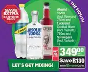 Spar Absolut Vodka 750ml, Luckybird Cocktail Mixer 750ml & Schweppes(All Variants) 1Ltr-For All offer