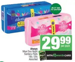 Spar Always Maxi Duo Night Sanitary Pads offer