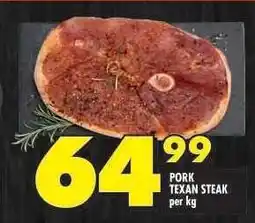 Shoprite PORK TEXAN STEAK offer