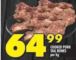 Shoprite COOKED PORK TAIL BONES offer