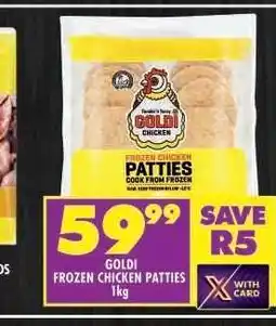 Shoprite GOLDI FROZEN CHICKEN PATTIES 1kg offer
