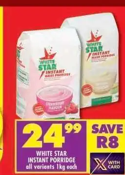 Shoprite WHITE STAR INSTANT PORRIDGE offer