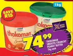 Shoprite THOKOMAN SMOOTH/CRUNCHY PEANUT BUTTER offer