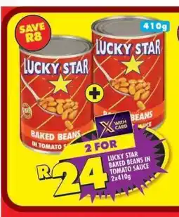 Shoprite LUCKY STAR BAKED BEANS IN TOMATO SAUCE 2x410g offer