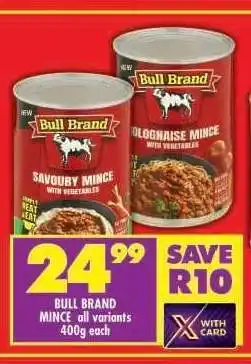 Shoprite BULL BRAND MINCE all variants 400g each offer