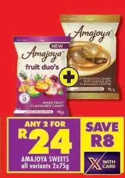 Shoprite Amajoya Sweets offer