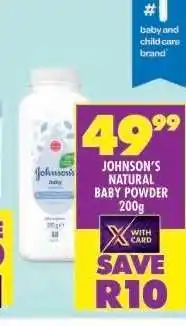 Shoprite JOHNSON'S NATURAL BABY POWDER 200g offer
