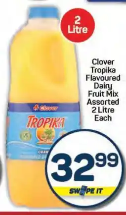 Pick n Pay Hypermarket Clover Tropika Flavoured Dairy Fruit Mix offer