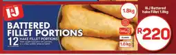 Pick n Pay Hypermarket I&J Battered Hake Fillet 1.8kg offer