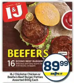 Pick n Pay Hypermarket I&J Chickster Chicken or Beefers Beef Burger Patties offer