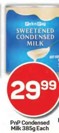 Pick n Pay Hypermarket PnP Condensed Milk 385g Each offer