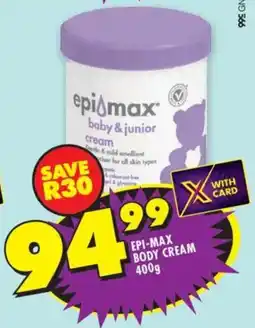 Shoprite Epi-max body cream offer