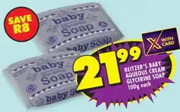 Shoprite Reitzer's baby aqueous cream glycerine soap offer
