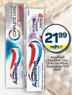 Pick n Pay Aquafresh Complete Care or Active White Toothpaste offer