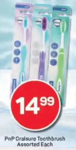 Pick n Pay PnP Oralsure Toothbrush Assorted Each offer