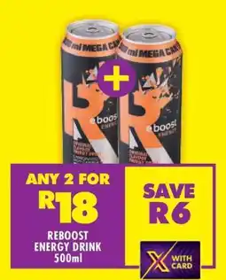 Shoprite REBOOST ENERGY DRINK 500ml offer