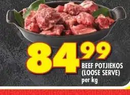 Shoprite BEEF POTJIEKOS (LOOSE SERVE) offer