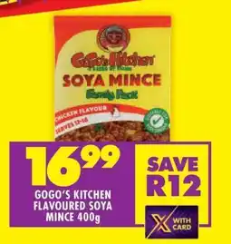 Shoprite GOGO'S KITCHEN FLAVOURED SOYA MINCE 400g offer