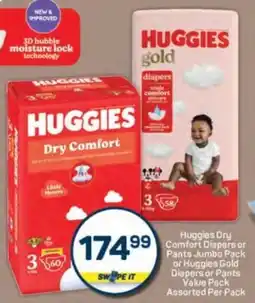 Pick n Pay Huggies Dry Comfort Diapers or Pants Jumbo Pack or Huggies Gold Diapers or Pants Value Pack Assorted offer