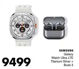 Save Hyper SAMSUNG Galaxy Watch Ultra LTE Titanium Silver + Buds 3 offer