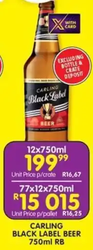 Shoprite Liquor Carling Black Label Beer RB offer
