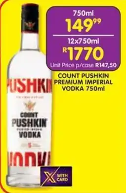 Shoprite Liquor Count pushkin premium imperial vodka offer