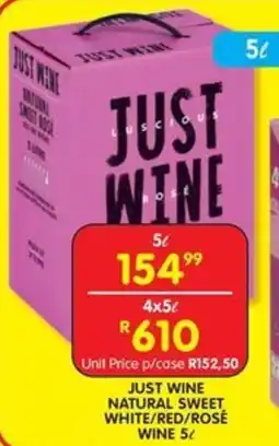Shoprite Liquor Just wine natural sweet white/red/rosé wine offer