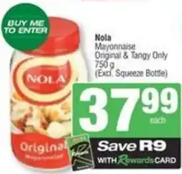Spar Nola Mayonnaise Original & Tangy Only (Excl. Squeeze Bottle) offer