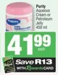 Spar Purity Aqueous Cream or Petroleum Jelly offer