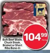 Pick n Pay Hypermarket Bulk Beef Blade, Chuck Steak, Brisket Or Short Ribs Bone In-Per Kg offer