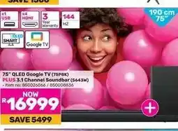 Game 75 QLED Google TV (75P8K) PLUS 3.1 Channel Soundbar (S643W) offer