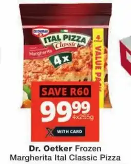 Checkers Dr. Oetker Frozen Margherita Ital Classic Pizza offer
