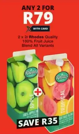 Checkers Rhodes Quality 100% Fruit Juice Blend All Variants offer