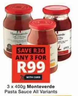 Checkers Monteverde Pasta Sauce All Variants offer