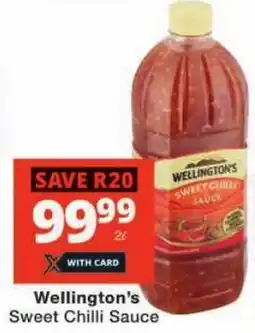 Checkers Wellington's Sweet Chilli Sauce offer