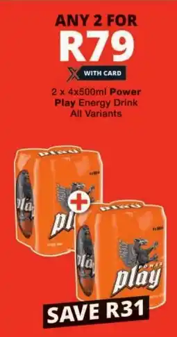Checkers Power Play Energy Drink All Variants offer