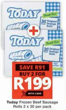 Checkers Hyper Today Frozen Beef Sausage Rolls offer