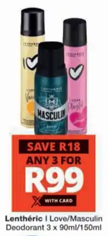Checkers Hyper Lentheric I Love/Masculin Deodorant offer