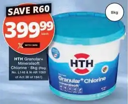 Checkers Hyper HTH Granular+ Mineralsoft Chlorine offer