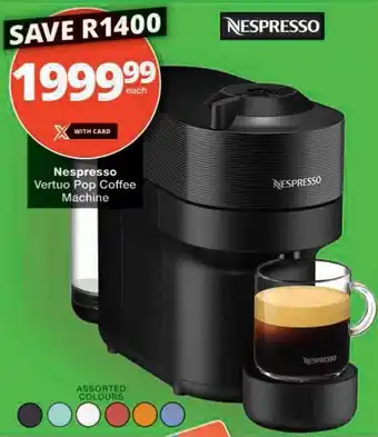 Checkers Hyper Nespresso Vertuo Pop Coffee Machine offer