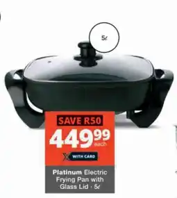 Checkers Hyper Platinum Electric Frying Pan with Glass Lid offer