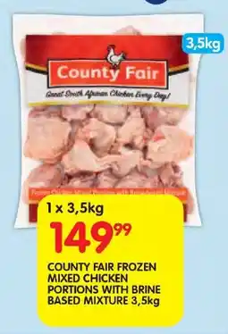 Shoprite County fair frozen mixed chicken portions with brine based mixture offer