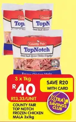 Shoprite County fair top notch frozen chicken mala offer