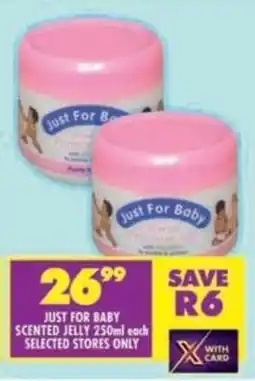 Shoprite Just for baby scented jelly offer